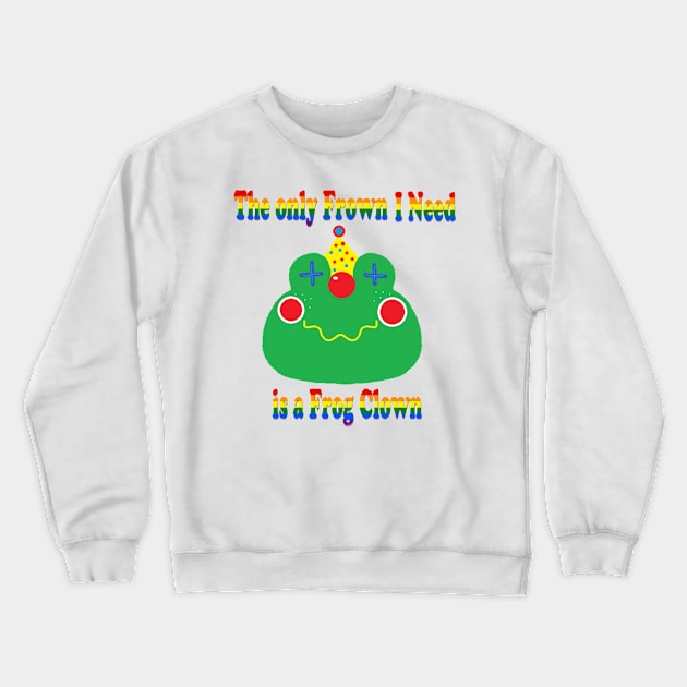 Frog clown! Frown! Crewneck Sweatshirt by Fr0ggee